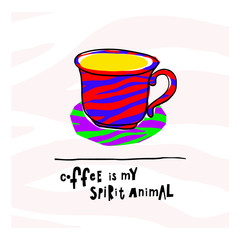 Quote love coffee typography spirit animal cup