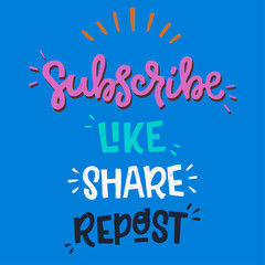 Subscribe, Like, Share, Repost hand lettered words