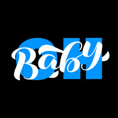 Oh Baby brush lettering. Vector illustration for card