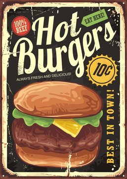 Hot Burgers Vintage Restaurant Sign. Retro Poster Design With Big Hamburger On Old Metal Background. Fast Food Vector Sign.