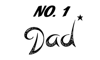 Happy Fathers Day, typography for print or use as poster,card, flyer or T shirt