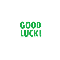 Fototapeta premium Good luck lettering text. Hand drawn Vector illustration.