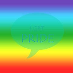 LGBT pride the inscription on the gradient texture of the rainbow flag. Banner or poster of the LGBT community. A symbol of gay pride. International day against homophobia.