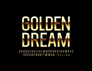 Obraz premium Vector chic card Golden Dream with elegant Alphabet. STylish shiny Font. Elite Letters, Numbers and Symbols 