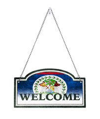 Belize welcomes you! Old metal sign isolated