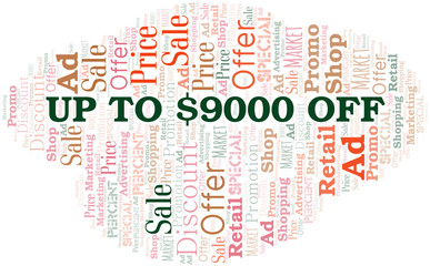 Fototapeta premium Up To $9000 Off word cloud. Wordcloud made with text only.