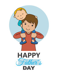 Fathers day card. Boy sitting on top of his father's shoulders