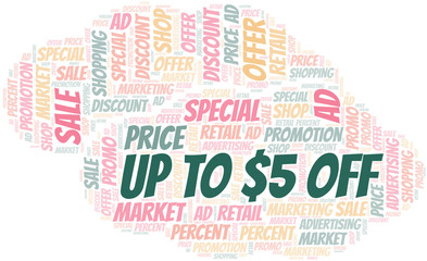 Fototapeta premium Up To $5 Off word cloud. Wordcloud made with text only.