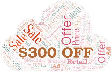 Obraz premium $300 Off word cloud. Wordcloud made with text only.