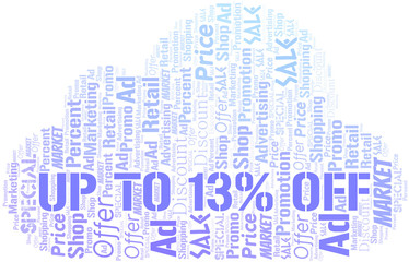 Up To 13% Off word cloud. Wordcloud made with text only.