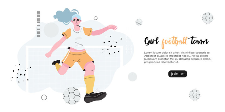 Vector illustration of a girl in a professional uniform playing football or soccer. Creative banner, poster, flyer or landing page for a women soccer, football club, game or friendly match. 
