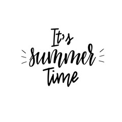 It is summer time lettering inspiraiton quote design