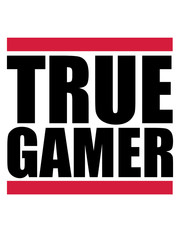 true gamer rote balken konsole text logo nerd geek zocken spielen computer freak computerspiele spaß hobby cool design kerl junge