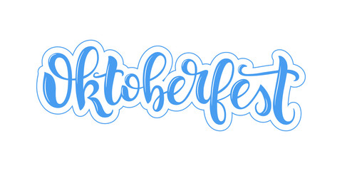Oktoberfest lettering. Hand written Oktoberfest inscription. Isolated typography print. Vector illustration.