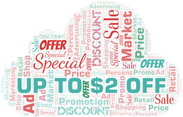 Fototapeta premium Up To $2 Off word cloud. Wordcloud made with text only.