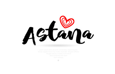 Astana city with red heart design for typography and logo design