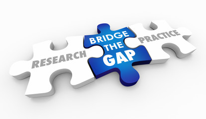 Research and Practice Bridge the Gap Puzzle Pieces Words 3d Illustration - obrazy, fototapety, plakaty