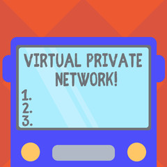 Handwriting text writing Virtual Private Network. Concept meaning network that is constructed using public wires Drawn Flat Front View of Bus with Blank Color Window Shield Reflecting
