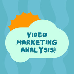 Conceptual hand writing showing Video Marketing Analysis. Business photo text software that centralize and deliver video online Sun Hiding Behind Blank Fluffy Color Cloud for Poster Ads