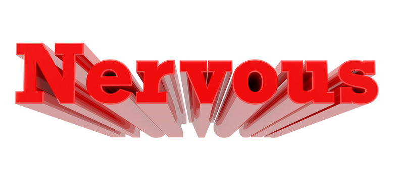 3D Nervous word on white background 3d rendering
