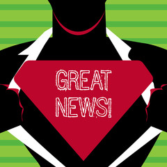 Word writing text Great News. Business photo showcasing Informal someone or something that positive encouraging uplifting Man in Superman Pose Opening his Shirt to reveal the Blank Triangular Logo