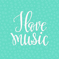 I love Music quote typography