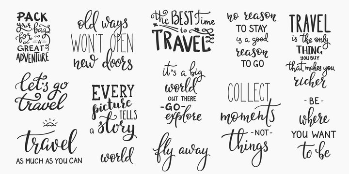 Travel life inspiration quotes lettering