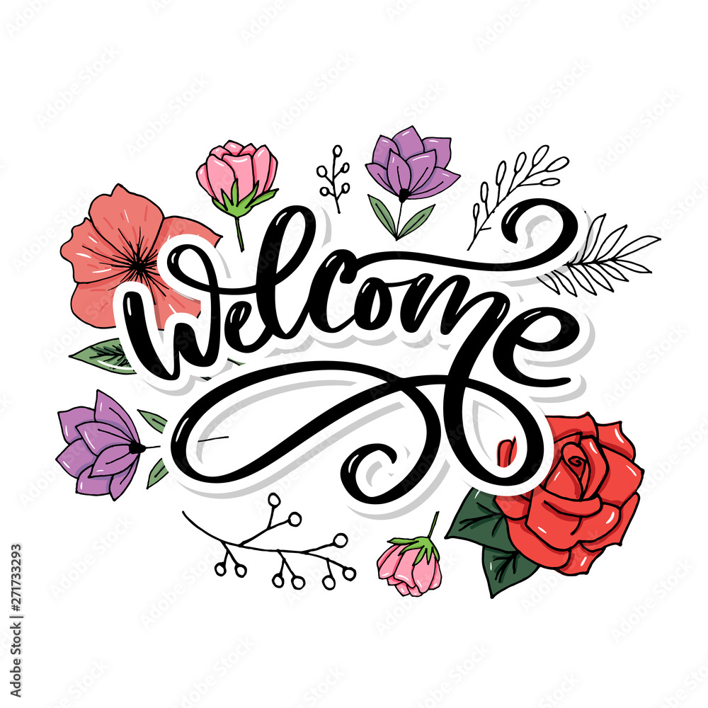 Wall mural Welcome brush lettering. Vector illustration for decoration or banner Slogan