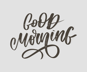 Good Morning lettering text slogan calligraphy black