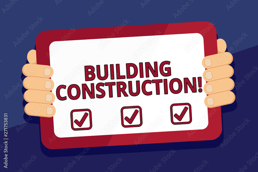 Poster writing note showing building construction. business concept for process of adding structure to real