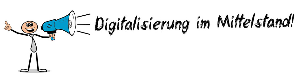 Digitalisierung im Mittelstand!