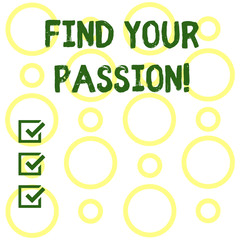 Conceptual hand writing showing Find Your Passion. Concept meaning No more unemployment find challenging dream career Seamless Pattern of Loop Rings in Random on White Isolated