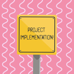 Text sign showing Project Implementation. Business photo showcasing phase where visions and plans become reality 3D Square Blank Colorful Caution Road Sign with Black Border Mounted on Wood