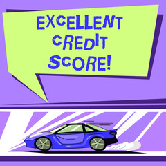 Word writing text Excellent Credit Score. Business concept for number that evaluates a consumer s is creditworthiness Car with Fast Movement icon and Exhaust Smoke Blank Color Speech Bubble