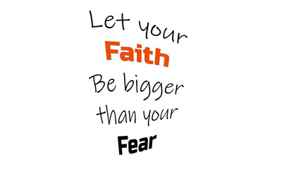 Obraz premium Christian faith, motivational quote of life