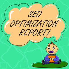 Word writing text Seo Optimization Report. Business concept for Overview of a website perforanalysisce in search engine Baby Sitting on Rug with Pacifier Book and Blank Color Cloud Speech Bubble