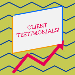 Word writing text Client Testimonials. Business photo showcasing Written Declaration Certifying demonstratings Character Value Irregular edging arrow line on the bottom of parallelogram blank papers