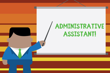 Word writing text Administrative Assistant. Business photo showcasing Administration Support Specialist Clerical Tasks Businessman standing in front projector screen pointing project idea
