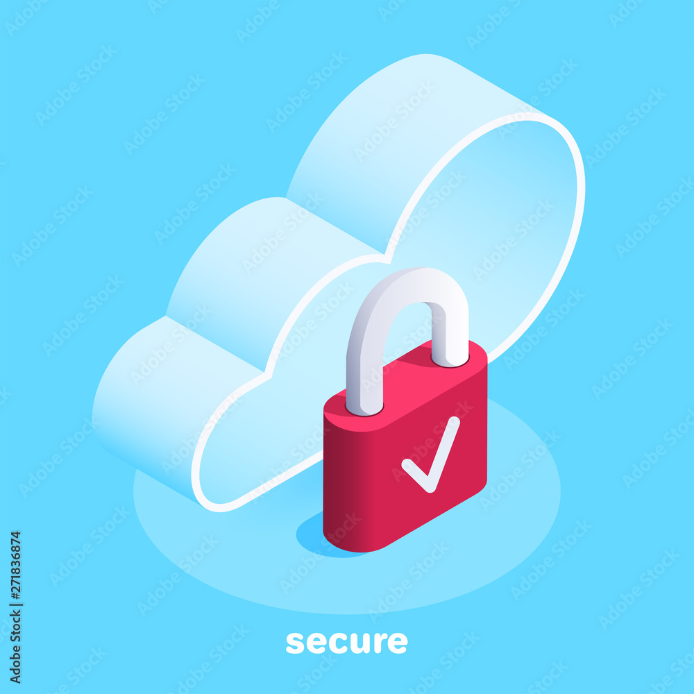 Poster isometric vector image on a blue background, a cloud and a red lock with a check mark, reliable data