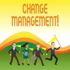 Writing note showing Change Management. Business concept for Replacement of leadership in an organization New Policies Crowd Flags Headed by Leader Running Demonstration Meeting