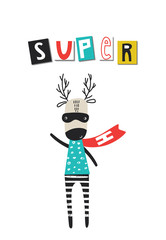Super Kid - Super Hero. Cute and fun kids nursery poster with deer animal and hand drawn lettering.