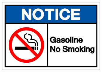 Notice Gasoline No Smoking Symbol Sign, Vector Illustration, Isolate On White Background Label. EPS10