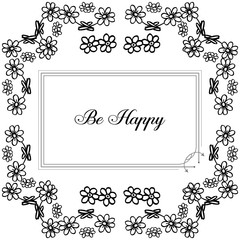 Vector illustration of invitation be happy with decoration flower frame