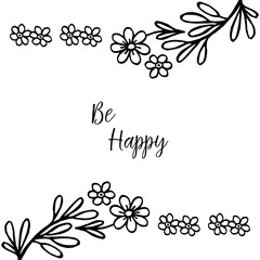 Vector illustration beautiful wreath frame with decoration writing be happy