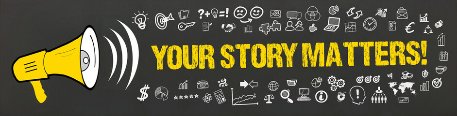 Your Story matters! 