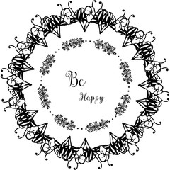 Obraz premium Vector illustration pattern flower frame for beautiful lettering be happy