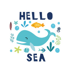 Hello Sea lettering with whale, seaweeds, fish and other sea elements. Design for  cards, posters, cards, t-shirts, book, textile.