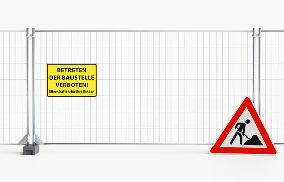Betreten der Baustelle verboten - Mobilzaun Bauzaun mit Verbotsschild - freigestellt mit Betonf&uuml;&szlig;en - Baustellenschild rechts davor