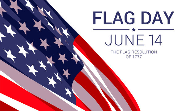 14th June - Flag Day in the United States of America. Vector banner design template with American flag and text on white background.