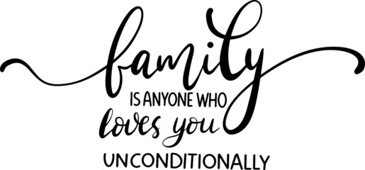 Family Sayings Photos Royalty Free Images Graphics Vectors Videos Adobe Stock